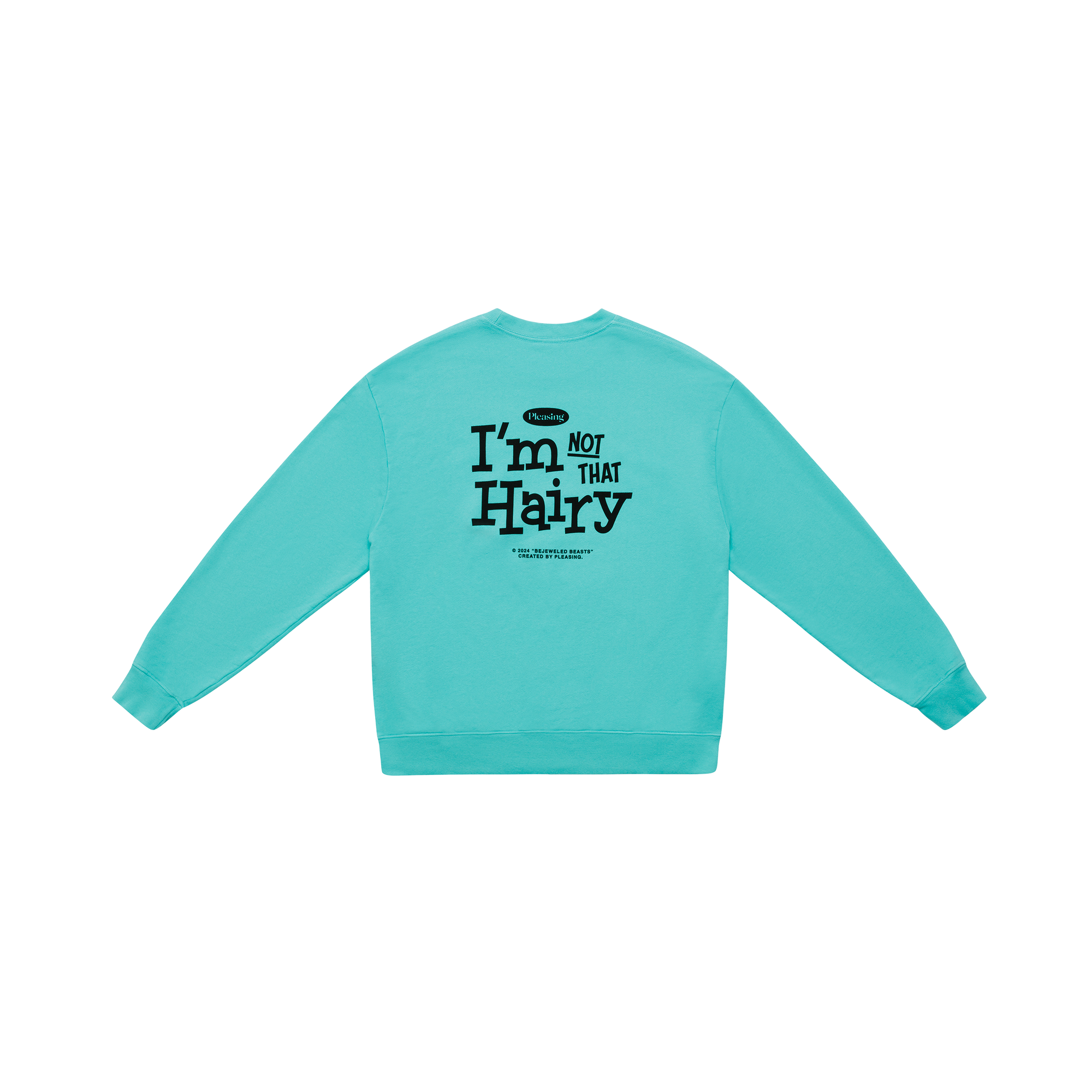 The I'm Not That Hairy Bejeweled Beasts Crewneck | Light Green