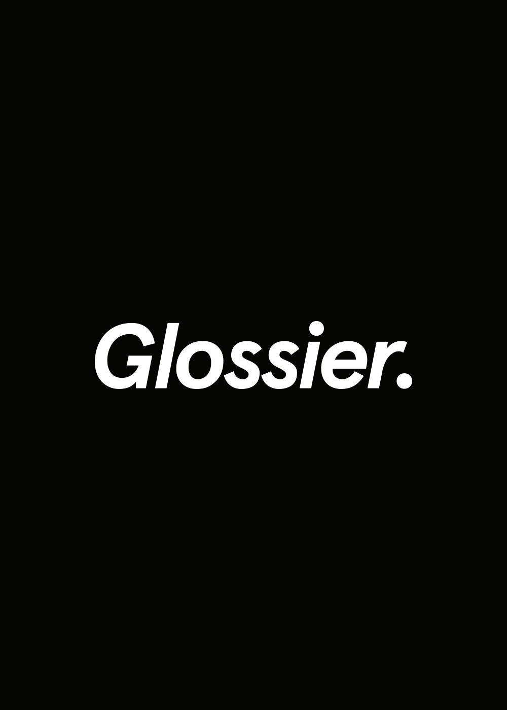 Glossier