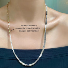 Attach our chunky paperclip chain bracelet to elongate opal necklace